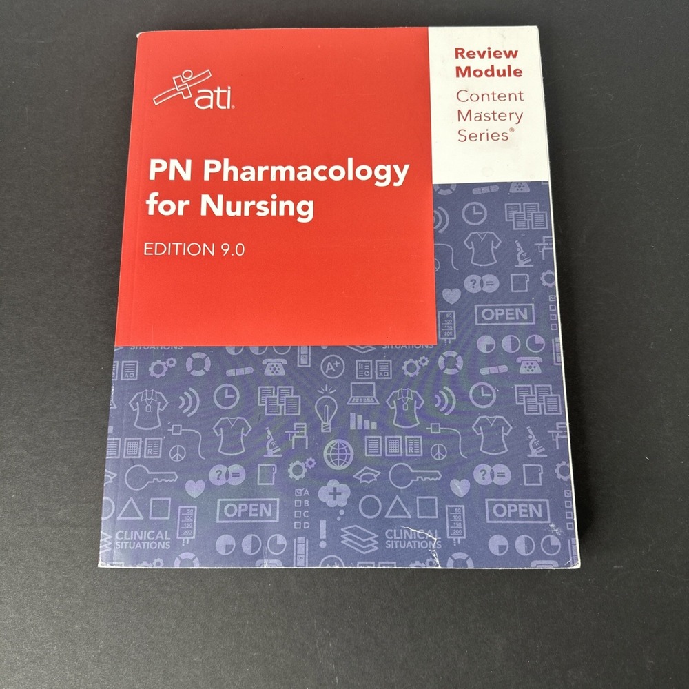 ATI PN Pharmacology for Nursing Edition 9.0 Textbook 2023 9781565332645